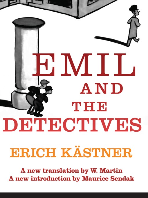 Title details for Emil and the Detectives by Erich Kastner - Available